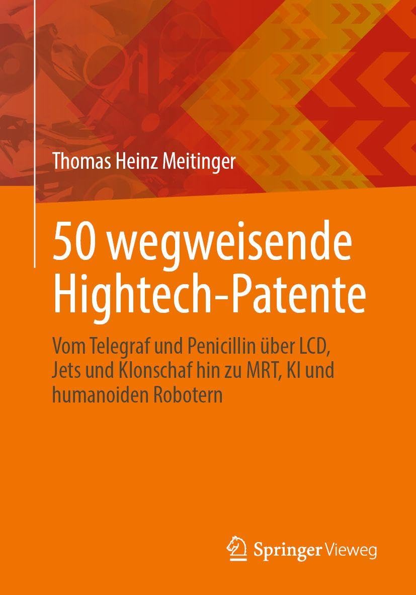 Cover: 50 wegweisende Hightech-Patente